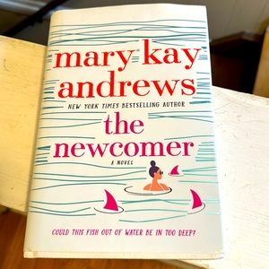 The newcomer by Mary Kay Andrews
